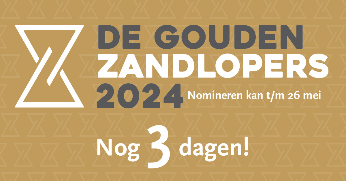 Gouden Zandlopers 2024: laatste kans om te nomineren